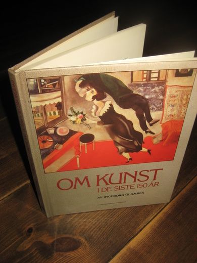 GLAMBEK: OM KUNST I DE SISTE 150 ÅR