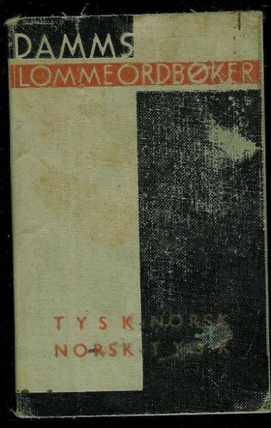 TYSK / NORSK NORSK / TYSK ORDBOK 1941