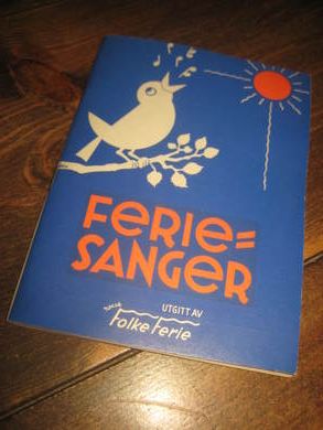 FERIE SANGER utgitt av FolkeReiser 60 tallet