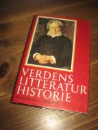 VERDENS LITTERATUR HISTORIE, Naturalismen 1860-1890. 1972.