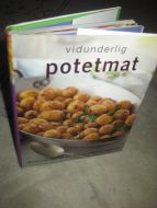 vidunderlig POTETMAT. 2007.