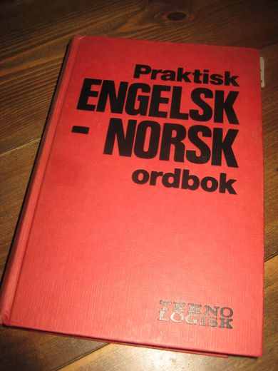 Praktisk ENGELSK- NORSK ordbok. 1979.