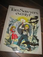Tom Sawyers eventyr. 1984.