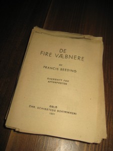 BEEDING, FRANCIS: DE FIRE VÆBNERE. 1931.