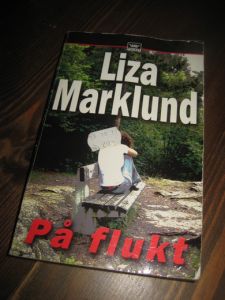 Marklund, Liza: På flukt. 2006. 