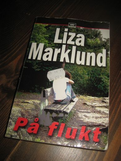 Marklund Liza: På flukt 2006