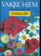 VAKRE HJEM ned blomster fra Norsk Frø 70 tallet