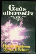 Bredesen, Harald: Guds alternativ. 1. opplag 1980.