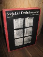 Lid, Sonja: Det hvite mørke. 1980.