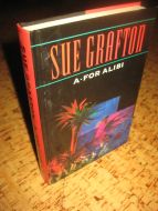 GRAFTON, SUE: A FOR ALIBI. 1992.