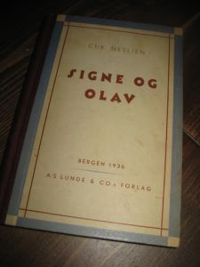 NESLIEN: SIGNE OG OLAV. 1936.