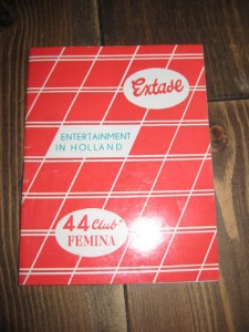 ENTERTAINMENT IN HOLLAND. 44 CLUB FEMINA.