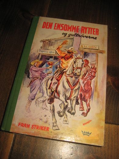 Striker: Den ensomme rytter og gullrøverne Bok nr 3 1961