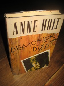 HOLT, ANNE: DEMONENS DØD. 1995. 