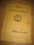 Langevåg Mannskor 1932-1942. Jubileumskonsert.
