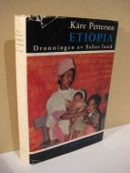 Pettersen, Kåre: ETIOPIA. Dronningen av Sabas land. 1967