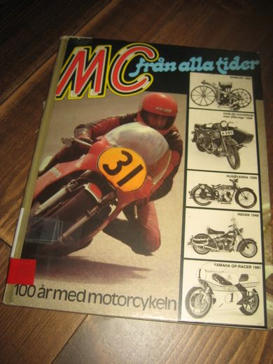 MC från alla tider 100 år med motorcykelen