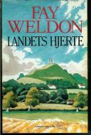 WELDON, FAY: LANDETS HJERTE. 1988
