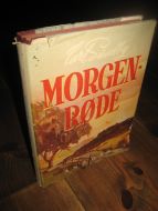 Sundby, Carl:MORGEN RØDE. 1949.