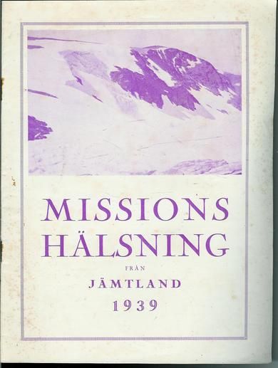 1939 MISSIONS HELSING FRÅN JEMTLAND