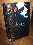 HOVLAND RAGNAR: UTANFOR SESONGEN 1988