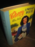 Wells Helen: Cherry I PRIVATPLEIE Bok nr 7 1952