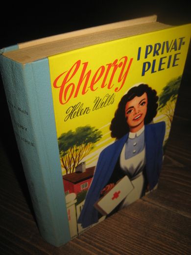 Wells Helen: Cherry I PRIVATPLEIE Bok nr 7 1952