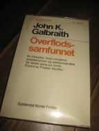 Galbraith: Overflods samfunnet. 1970.