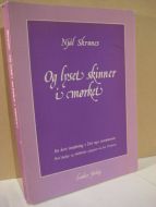Skrunes: Og lyset skinner i mørket. Kort innføring i Det nye testamentet. 1983