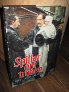 VIG, KJELL ARNLJOT: Spillet om tronen. 1980.