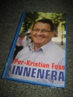 FOSS, PER KRISTIAN: INNENFRA. 2010.