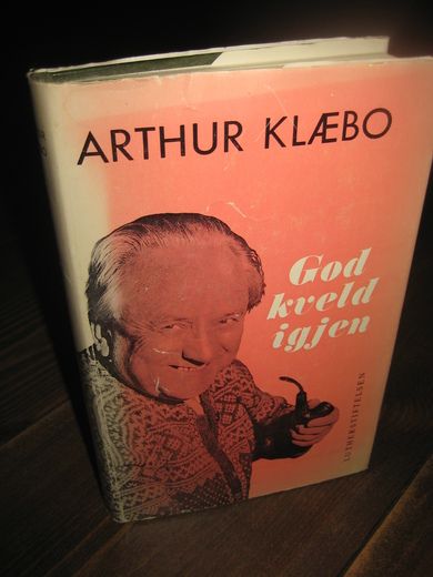 KLÆBO, ARTHUR: God kveld igjen. 1972.