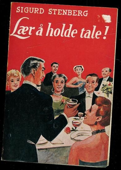 Stenberg, Sigurd: Lær å holde tale! 1956