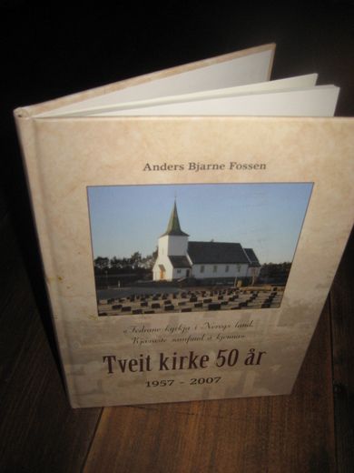 Fossen: Tveit kirke 50 år. 