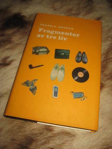 ANTHUN: FRAGMENTER AV TRE LIV 2005