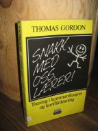GORDON: Trening i kommunikasjon og konfliktløsing. 1979.