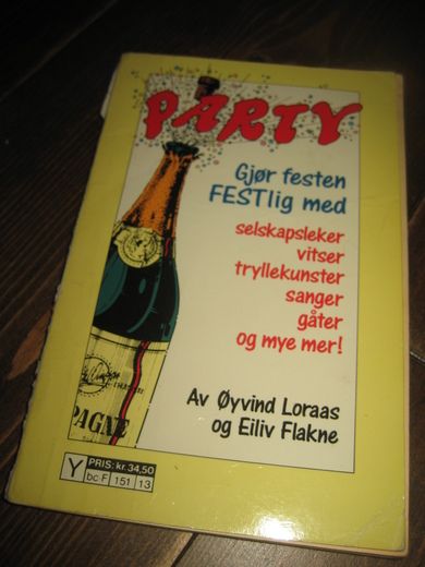 Loraas: Gjør festen FESTlig med selskapsleker, vitser, tryllekunster, sanger, gåter og mye mer. 1988.