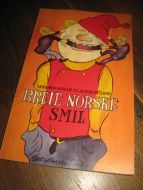 SØREBØ - HETLAND: BREIE NORSKE SMIL. 1984.