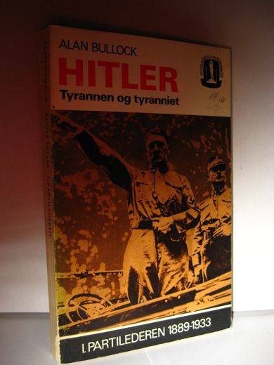 BULLOCK: HITLER Tyrannen og tyraniet 1970