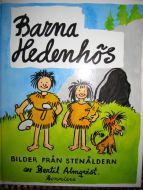 Almquist: Barna Hedenhøs. BILDR FRÅN STENALDEREN. 1997
