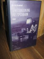 Skramstad: SPRUTBREKING HOS SPEDBARN. 1994.