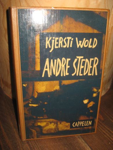 WOLD, KJERSTI: ANDRE STEDER. 1990.