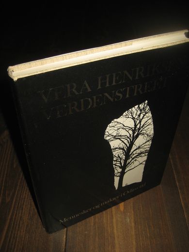 HENRIKSEN, VERA: VERDENSTREET. Mennesker og makter i Odins tid. 1984.