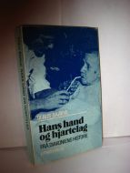 BARKVE: Hans hand og hjartelag. Fra diakoniens historie. 1975.