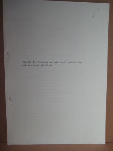 Rapport fra forsøksprosjektet ved Trastad Skole omkring emnet gård / fjøs. 1978.