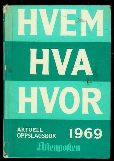 1969, HVEM HVA HVOR.