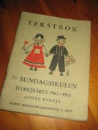 TEKSTBOK for SUNDAGSSKULEN 1962-63.