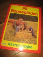 Langbo: På bondegården. Litor 862 3771. 1982.