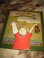 OLSEN, VIVIAN ZAHL: PELLE OG DE TO HANSKENE. Ei bok om døden. 1999.