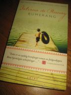 Rosenay: BUMERANG. 2010.